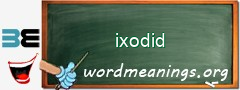 WordMeaning blackboard for ixodid